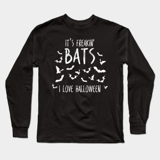 Halloween It's Freakin Bats Viral Meme Long Sleeve T-Shirt